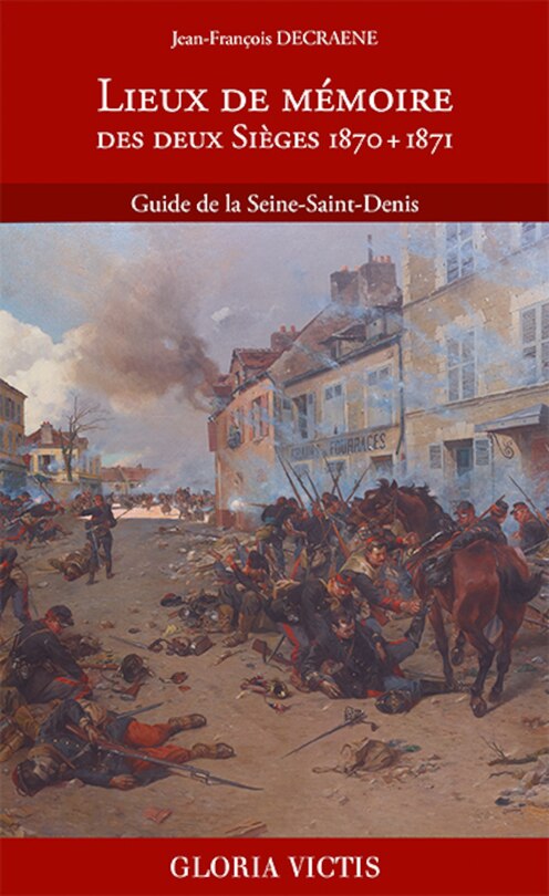 Front cover_Lieux de mémoire des deux sièges, 1870 + 1871