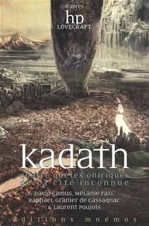 Kadath: quatre quêtes oniriques de la cité inconnue