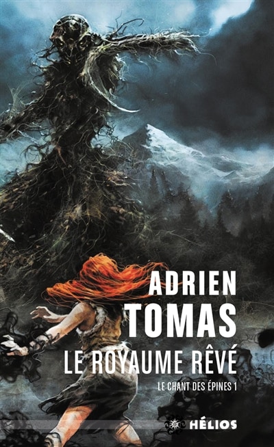 Front cover_Chant des épines Tome 1 Le royaume rêvé