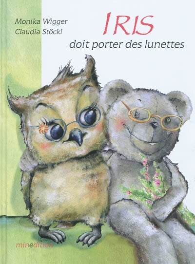 Front cover_Iris doit porter des lunettes