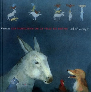 Couverture_Les musiciens de la ville de Brême : un conte de Grimm