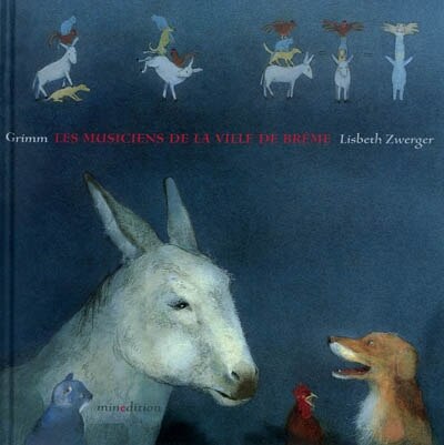 Couverture_Les musiciens de la ville de Brême : un conte de Grimm