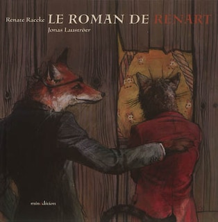 Front cover_Le roman de Renart : d'après le conte populaire médiéval