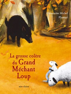 Front cover_La grosse colère du grand méchant loup