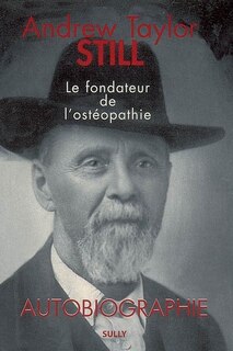 Front cover_Andrew Taylor Still (1828-1917) : autobiographie