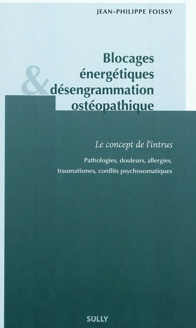 Front cover_Blocages énergétiques & désengrammation ostéopathique