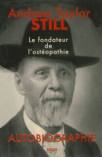 Front cover_Andrew Taylor Still (1828-1917) : autobiographie