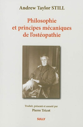 Philosophie et principes mécaniques de l'ostéopathie N.E.