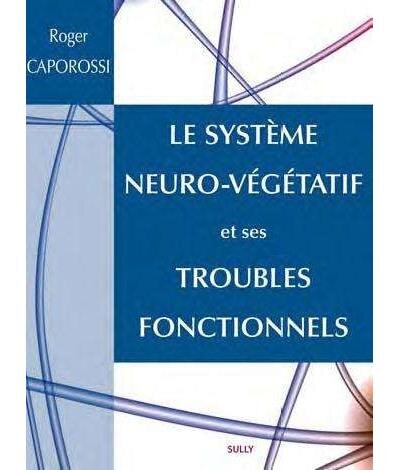 Front cover_Le Syst&egrave;me Neuro-v&eacute;g&eacute;tatif Et Ses Troubles Fonctionnels