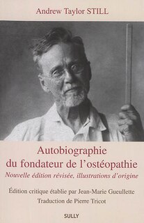 Front cover_Autobiographie du fondateur de l'ostéopathie