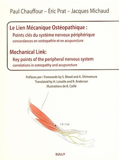 Le lien mécanique ostéopathique: points clés du système nerveux périphérique