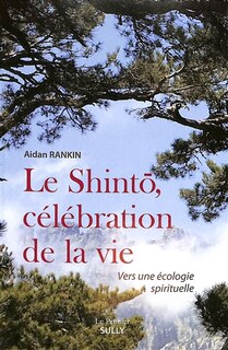 Front cover_Le shinto, célébration de la vie