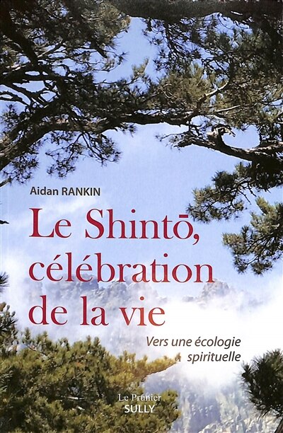 Front cover_Le shinto, célébration de la vie