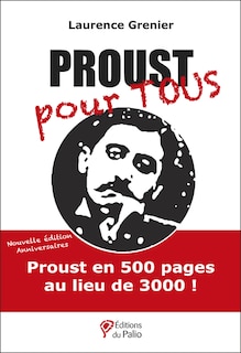 Front cover_Proust pour tous : une édition abrégée de A la recherche du temps perdu de Marcel Proust
