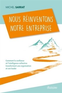 Couverture_Nous réinventons notre entreprise