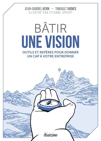 Front cover_Bâtir une vision : outils et repères pour donner un cap à votre entreprise