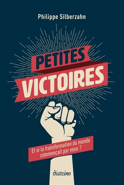 Front cover_Petites victoires : et si la transformation du monde commen&ccedil;ait par vous ?