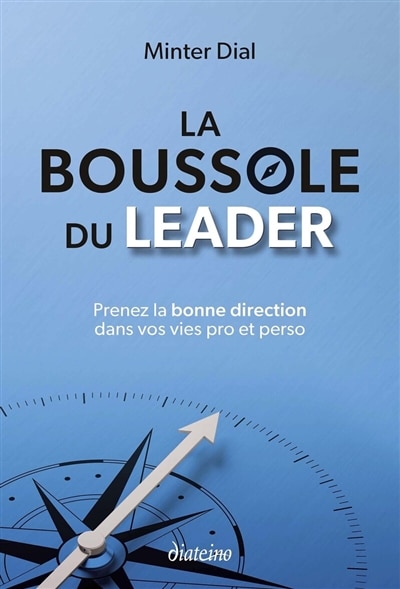 Front cover_La boussole du leader - prenez la bonne direction dans vos vies pro et perso