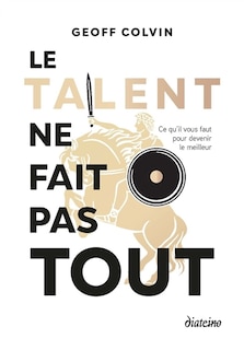 Front cover_Le talent ne fait pas tout
