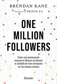 Couverture_One million followers : créez une communauté massive en 30 jours et boostez la visibilité de votre entreprise sur les réseaux sociaux