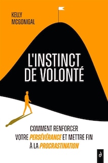 Couverture_L' instinct de volont&eacute;