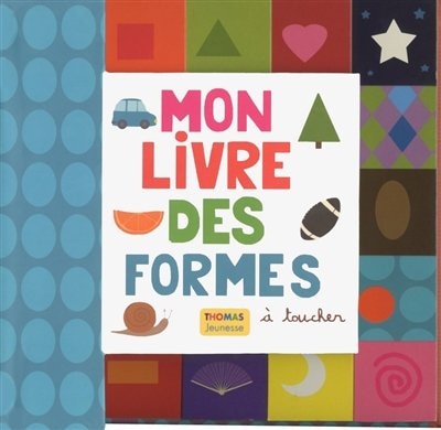 Couverture_MON LIVRE DES FORMES A TOUCHER