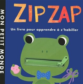 ZIP ZAP -LIVRE POUR APPRENDRE..HABILLER