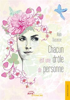 Front cover_Chacun est une dr&ocirc;le de personne