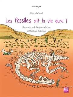 Couverture_Les fossiles ont la vie dure !