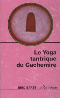 Front cover_Le yoga tantrique du Cachemire