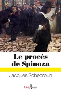 Couverture_Le proc&egrave;s de Spinoza