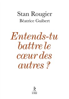 Couverture_Entends-tu battre le coeur des autres ?