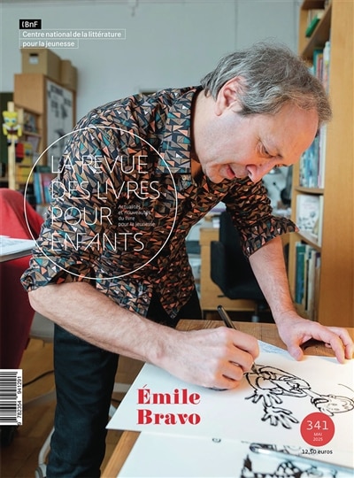 Front cover_Revue des livres pour enfants (La), n°341. Emile Bravo