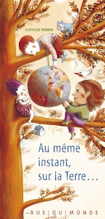 Front cover_Au même instant, sur la Terre...