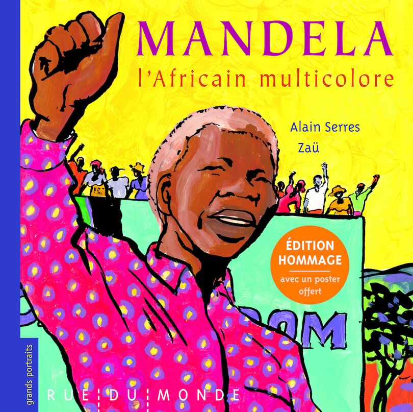 Couverture_Mandela, l'Africain multicolore : édition hommage