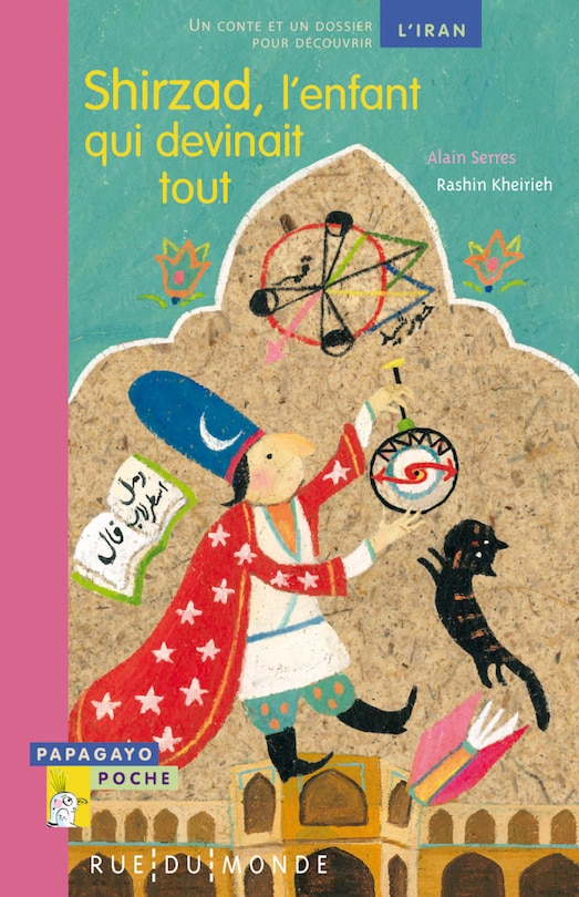 Couverture_Shirzad, l'enfant qui devinait tout : un conte et un dossier pour découvrir l'Iran
