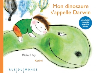Couverture_Mon dinosaure s'appelle Darwin
