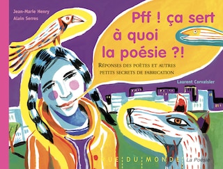 Front cover_Pff ! ça sert à quoi la poésie ?! : réponses des poètes et autres petits secrets de fabrication