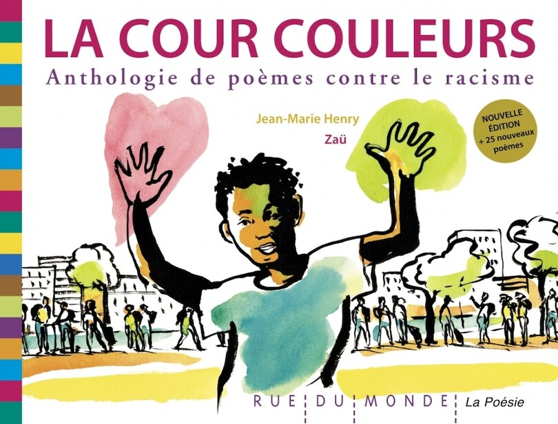 Front cover_La cour couleurs : anthologie de poèmes contre le racisme