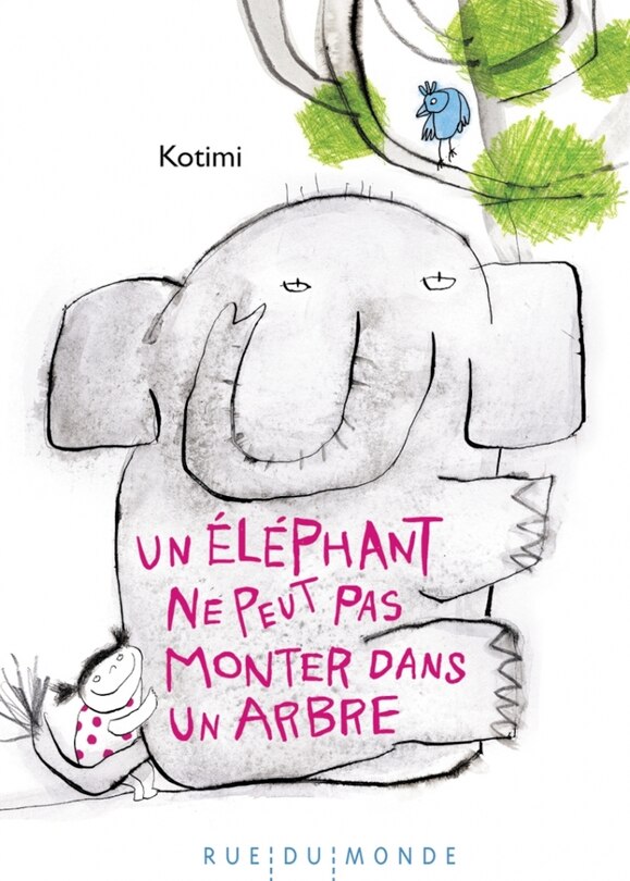 Front cover_Un éléphant ne peut pas monter dans un arbre