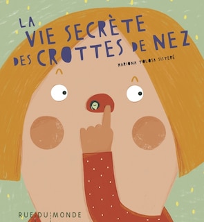 Front cover_La vie secrète des crottes de nez
