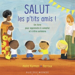 Front cover_Salut les p'tits amis ! : un livre pour apprendre à compter et à être solidaire