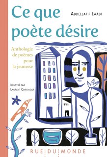 Couverture_Ce que poète désire : anthologie de poèmes pour la jeunesse