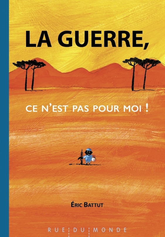 Front cover_La guerre, ce n'est pas pour moi !