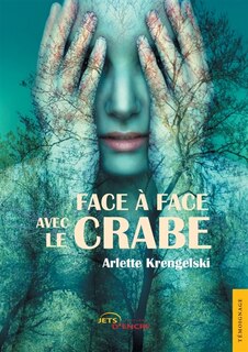 Face à face avec le crabe