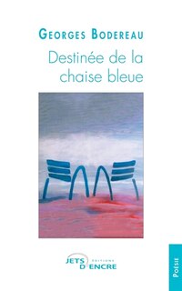 Front cover_Destinée de la chaise bleue