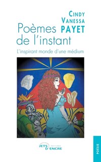 Couverture_Poèmes de l'instant. L'inspirant monde d'une médium