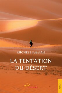 Couverture_La Tentation du d&eacute;sert