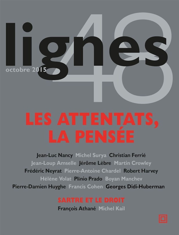 Couverture_Lignes, n°48. Les attentats, la pensée ; Sartre et le droit