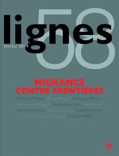 Front cover_Lignes, n°58. Migrance contre frontières